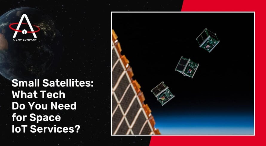 Small Satellites: What Tech Do You Need for Space IoT Services?