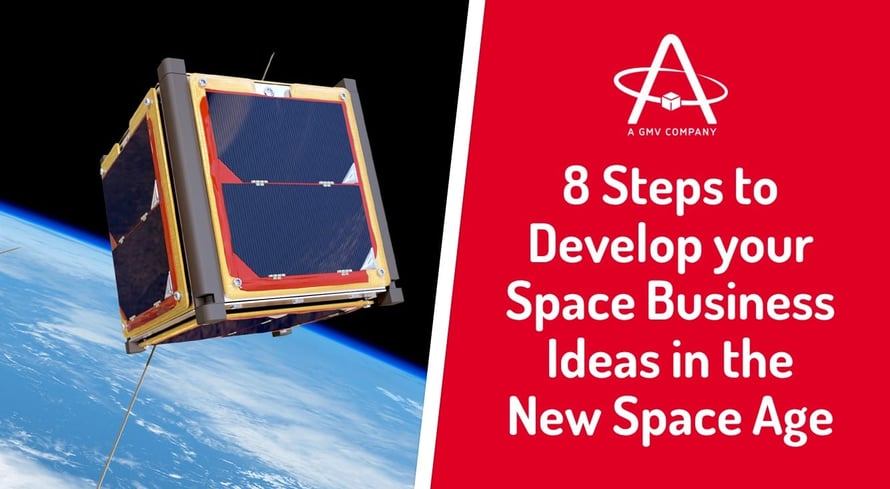 Steps to Develop your Space Business Ideas in the New Space Age
